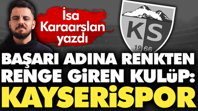 Başarı adına renkten renge giren kulüp: Kayserispor