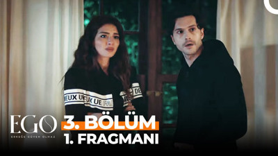 EGO dizisi 3. fragmanı yayınlandı mı? Erkeğe Güven Olmaz EGO dizisi yeni bölüm ne zaman?