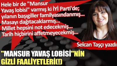 ''Mansur Yavaş lobisi''nin gizli faaliyetleri(!)