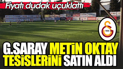 Galatasaray Florya tesislerini satın aldı. Fiyatı dudak uçuklattı