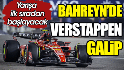 Verstappen Bahreyn Grand Prix'inde pole pozisyonunu kazandı