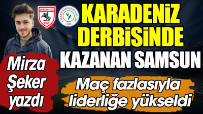 Karadeniz derbisinde kazanan Samsunspor
