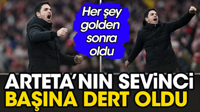 Arteta'nın sevinci pahalıya patladı. Federasyon harekete geçti