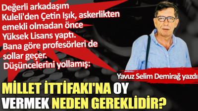 Millet İttifakı'na oy vermek neden gereklidir?