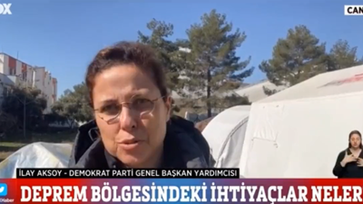 Deprem bölgesine giden Demokrat Partili İlay Aksoy açıkladı: Vatandaşlar çadırları kendi imkanlarıyla alıyor