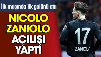 Zaniolo ilk resmi maçında ilk golünü attı