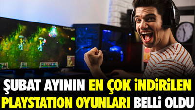 Şubat ayının en çok indirilen PlayStation oyunları belli oldu