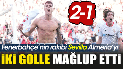 Sevilla Almeria'da hayat buldu