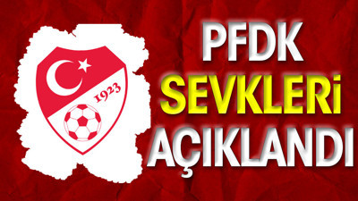 Süper Lig'den 3 kulüp PFDK'da (14 Mart 2023)