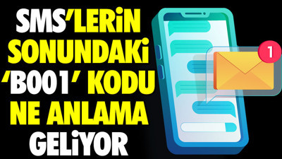 SMS’lerin sonundaki ‘B001’ kodlar ne anlama geliyor