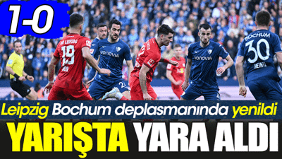 Leipzig Bochum deplasmanında yara aldı