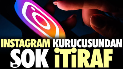 Instagram kurucusundan şok itiraf