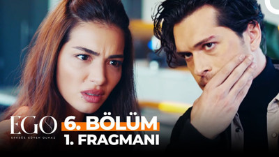 EGO 6. fragmanı yayınlandı mı? Erkeğe Güven Olmaz EGO dizisi yeni bölüm ne zaman?