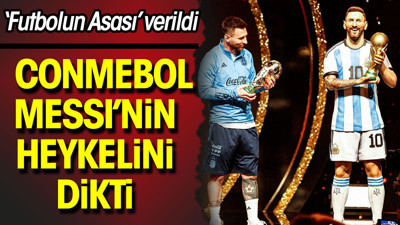 Conmebol Messi'nin heykelini yaptı. Futbolun Asası verildi