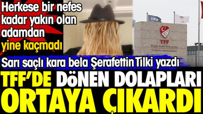 Riva'da neler oluyor? TFF'de dönen dolapları Şerafettin Tilki ortaya çıkardı