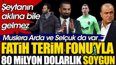 Fatih Terim Fonu'yla 80 milyon dolarlık soygun. Aralarında Muslera, Arda Turan ve Selçuk İnan da var