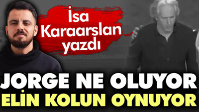 Jorge ne oluyor elin kolun oynuyor