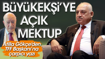 Mehmet Büyükekşi'ye Atilla Gökçe'den açık mektup