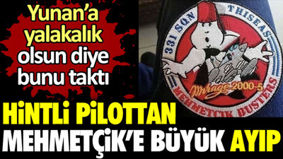 Hintli pilottan Mehmetçik’e büyük ayıp. Yunan’a yalakalık olsun diye bunu taktı