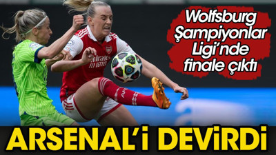 Arsenal'i yenen Wolfsburg Barcelona'nın rakibi oldu
