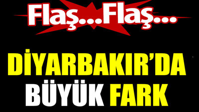 Diyarbakır'da büyük fark