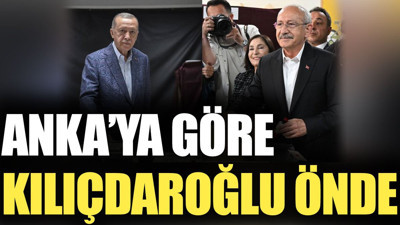 ANKA'ya göre Kılıçdaroğlu önde