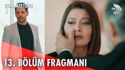Veda Mektubu 13. bölüm fragmanı yayınlandı mı? Veda Mektubu yeni bölüm ne zaman?