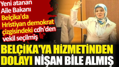 Yeni atanan bakanın Belçika'da Hıristiyan demokrat partinin çizgisinden vekil seçilmiş