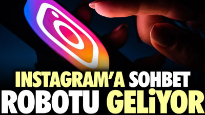 Instagram'a sohbet robotu geliyor