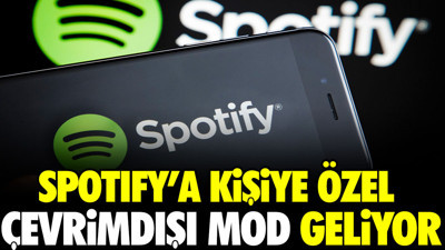Spotify'a kişiye özel çevrimdışı mod geliyor