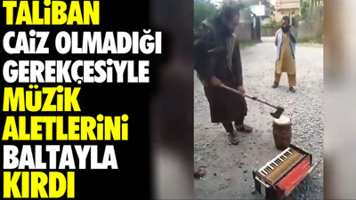 Taliban caiz olmadığı gerekçesiyle müzik aletlerini kırdı