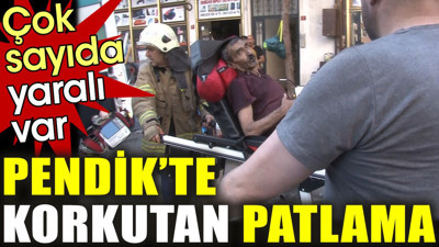 Pendik'te patlama: 5 yaralı var