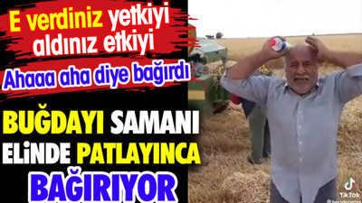 Buğdayı samanı elinde patlayınca bağırıyor. E verdiniz yetkiyi aldınız etkiyi