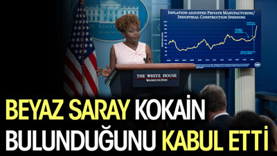 Beyaz Saray Sözcüsü, kokain bulunduğunu doğruladı