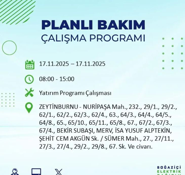 İstanbul'da yaşayanlar dikkat! 9 ilçede elektrikler kesilecek - Resim : 16