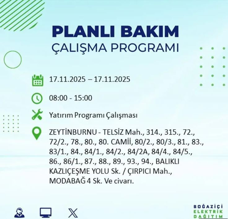 İstanbul'da yaşayanlar dikkat! 9 ilçede elektrikler kesilecek - Resim : 20