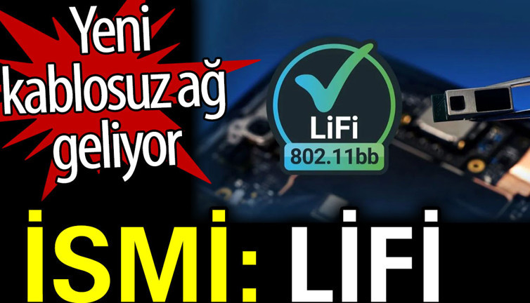 Yeni kablosuz ağ geliyor. İsmi LİFİ
