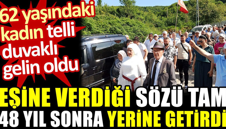 Eşine verdiği sözü tam 48 yıl sonra yerine getirdi