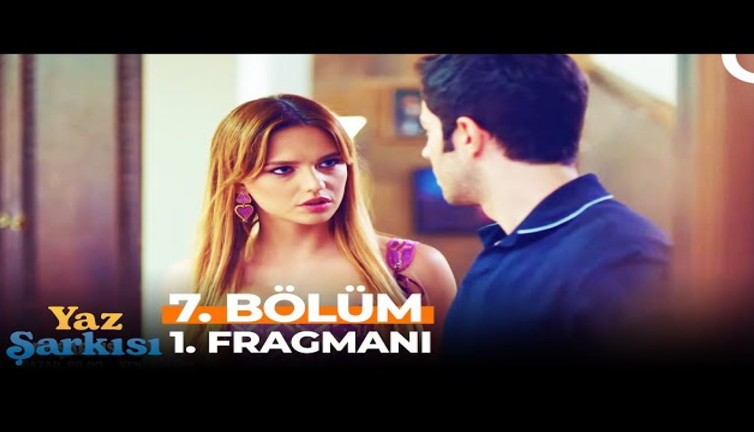 Yaz Şarkısı 7 bölüm fragmanı yayınlandı mı? Yaz Şarkısı yeni bölüm ne zaman?
