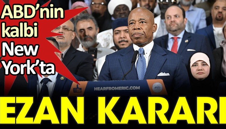ABD’nin kalbi New York’ta: Ezan kararı