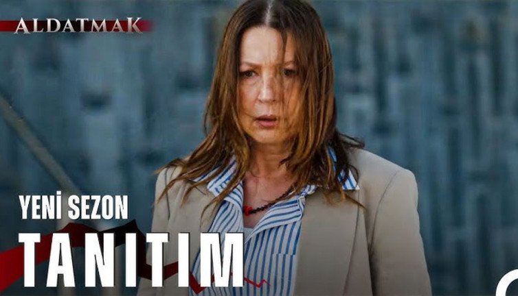 Aldatmak 2. sezon fragmanı yayınlandı mı? Aldatmak 2. sezon ne zaman başlıyor?