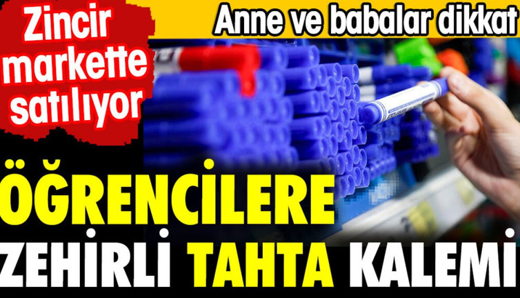 Öğrencilere zehirli tahta kalemi. Zincir markette satılıyor