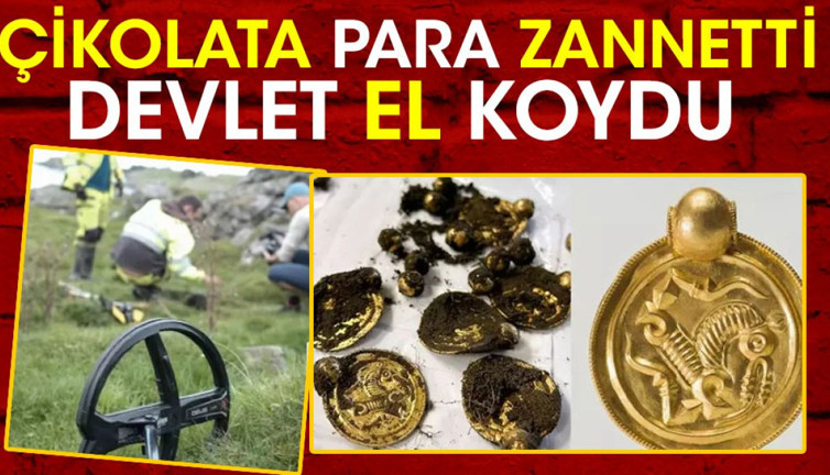 Çikolata para zannetti devlet el koydu