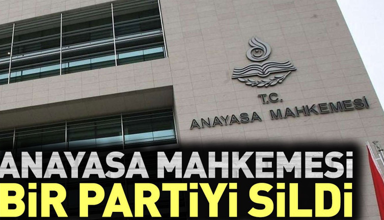 Anayasa Mahkemesi bir partiyi sildi