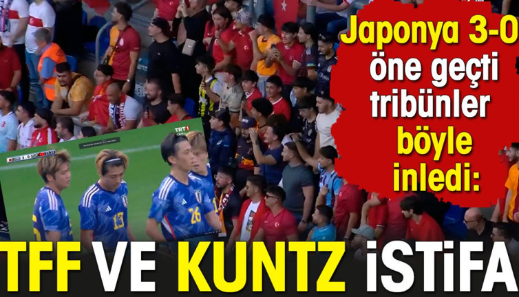 Japonya Türkiye maçında 'TFF istifa' tezahüratları