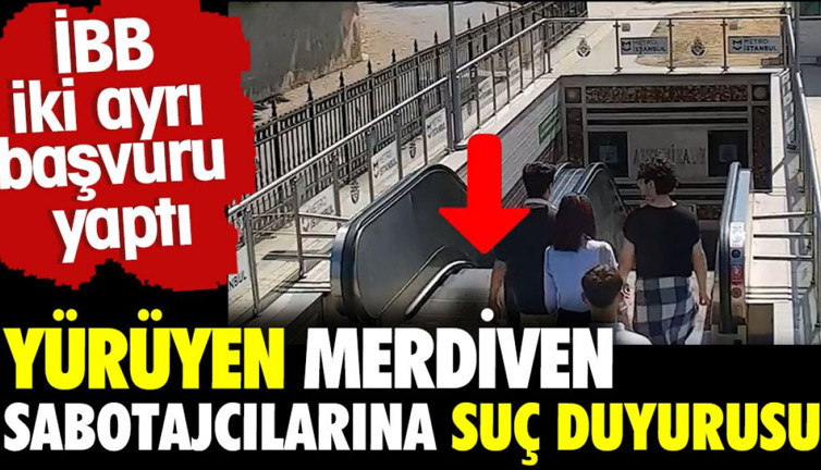 Yürüyen merdiven sabatojcılarına suç duyurusu