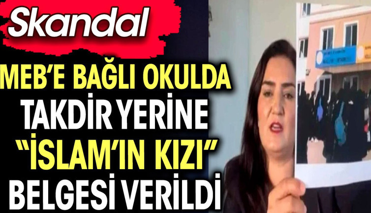 MEB’e bağlı okulda takdir yerine "İslam'ın kızı" belgesi verildi