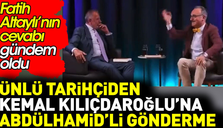 Fatih Altaylı'nın gündem olduğu programda ünlü tarihçiden Kılıçdaroğlu'na Abdülhamid'li gönderme