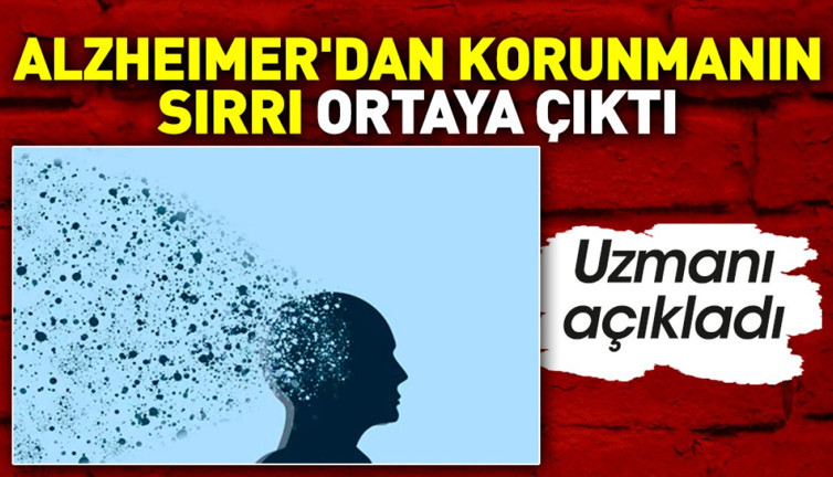 Uzmanı Alzheimer'dan korunmanın sırrını açıkladı