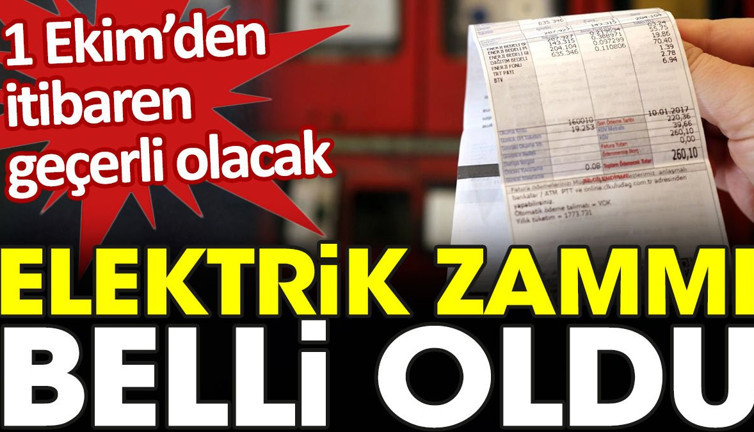 Son dakika... Elektrik zammı belli oldu